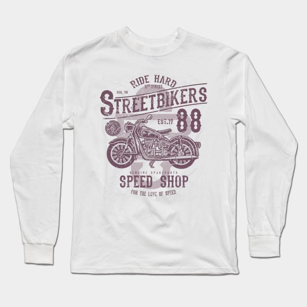 ride hard streetbikers Long Sleeve T-Shirt by ramonagbrl